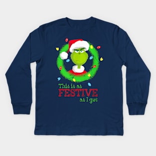 This Is As Festive As I Get Kids Long Sleeve T-Shirt